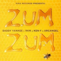 Zum Zum - Daddy Yankee, Rkm & Ken-Y, Arcangel (Remix Reggaeton Perreo by Yosni T.N.F & Manu Klaimor)