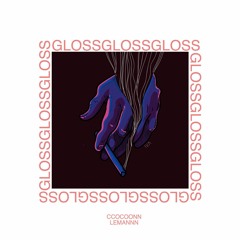 GLOSS (feat. LEMANNN)