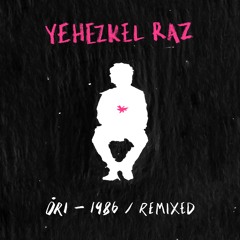 ORI - Incubate (Yehezkel Raz Remix)