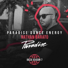 Paradise Dance Energy (Mixed by Nathan Barato)