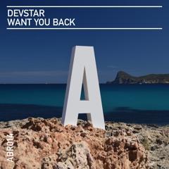 Devstar - Want You Back