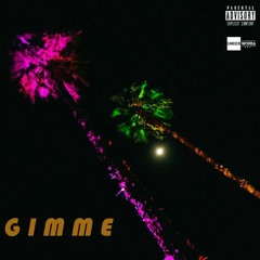 Gimme