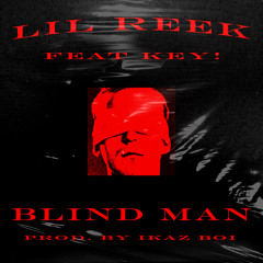Blind Man feat. KEY! (Prod. Ikaz Boi)