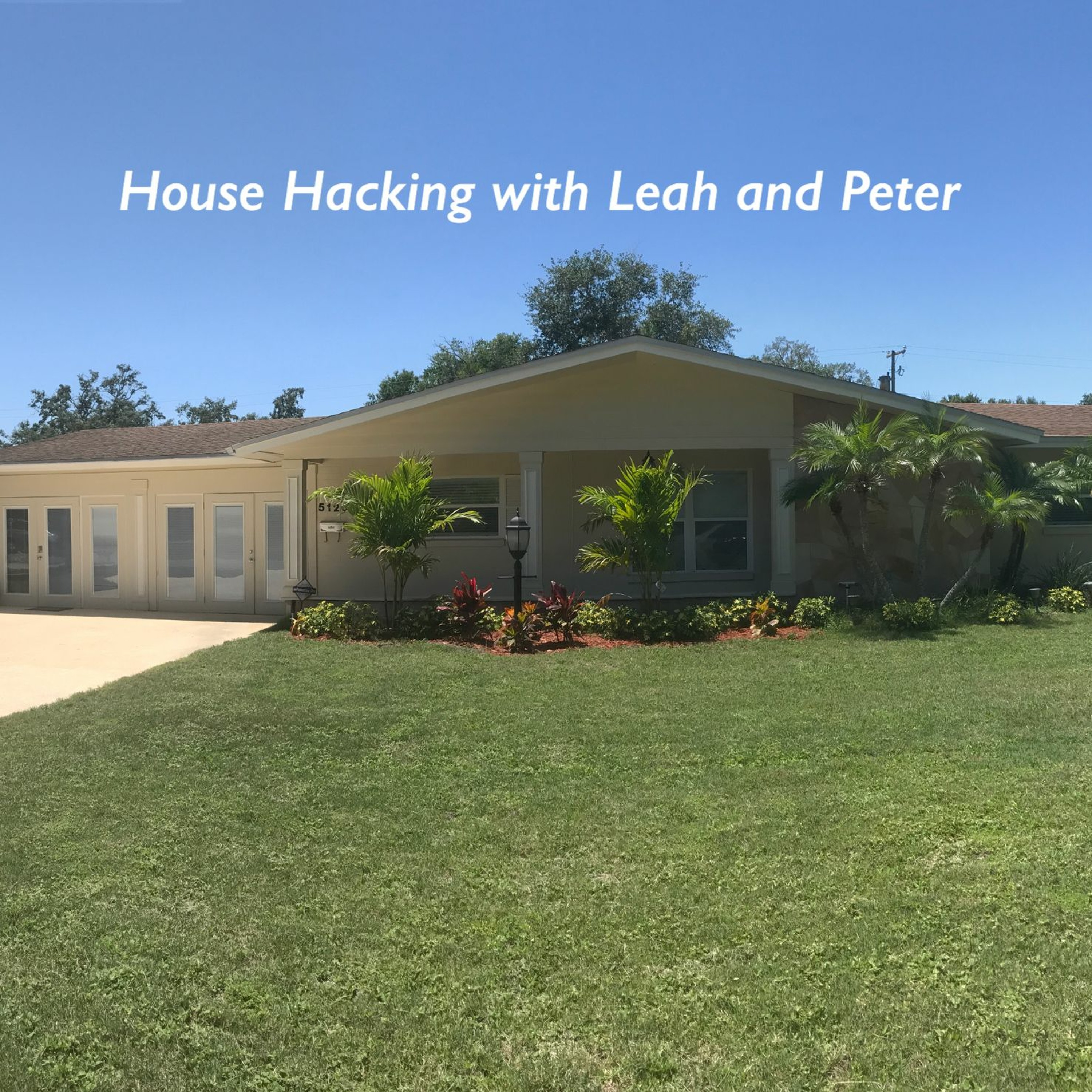 House Hacking with Leah & Peter episode artwork