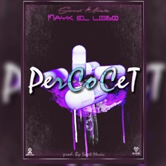 PERCOSET - Mayk El Lobo Prod By. Sweet Music & dieko music