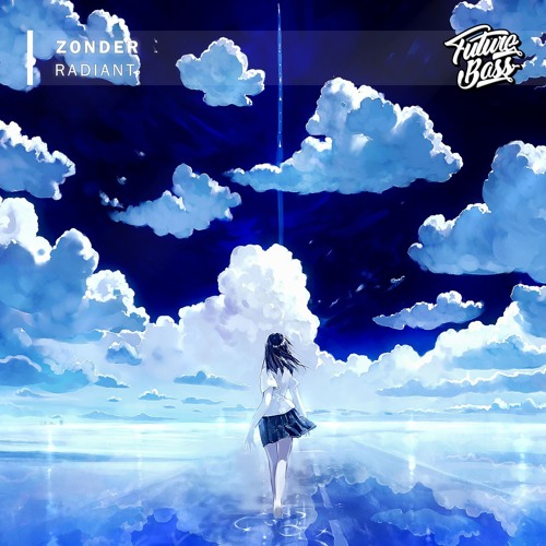 Zonder - Radiant [Future Bass Release]