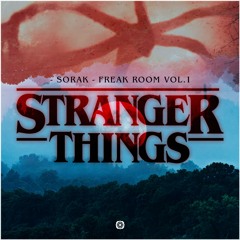 Sorak - Freak Room Vol.1 (Stranger Things)