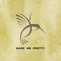 Make Me Pretty