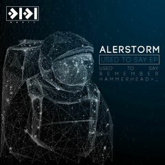Alerstorm - Used To Say