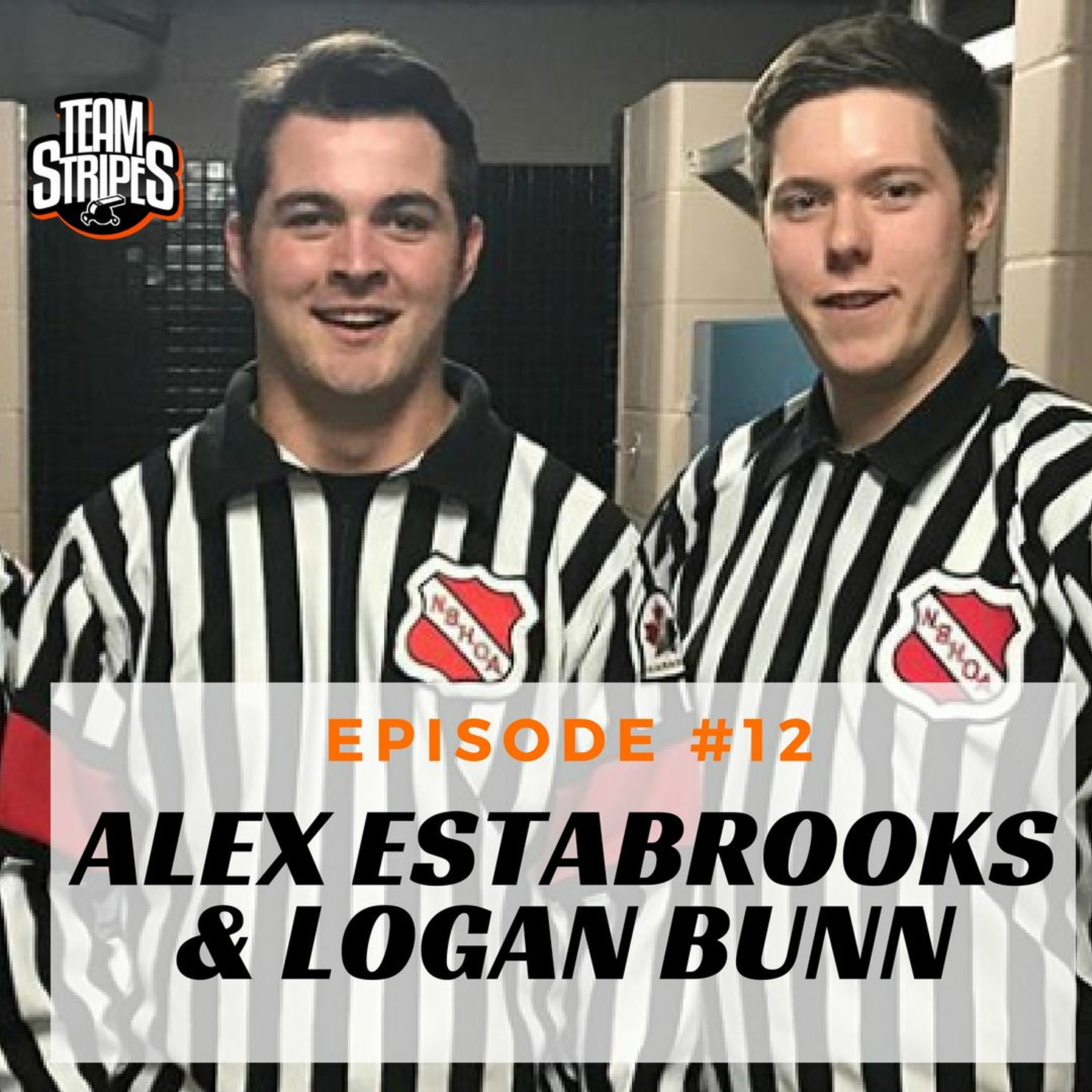 Episode 12 - Communication and Teamwork - Talking with Logan Bunn and Alex Estabrooks episode artwork