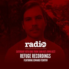 Refuge Recordings EP05 With Peekay Featuring Edward Fedotov