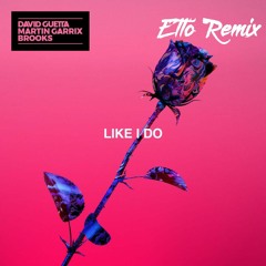Like I Do (Etto Remix)