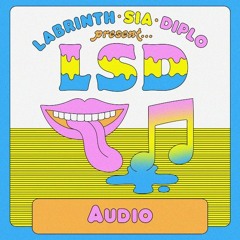 LSD Ft. Sia  Diplo  And Labrinth - Audio (Ejdan Boz Deep House Remix) WAV