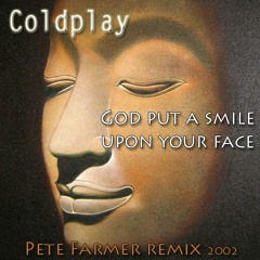 Coldplay - God Put A Smile