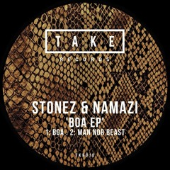 Boa  - Stonez & Namazi [TAKE Recordings]