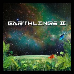 EARTHLINGS 2 Preview PT Show