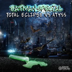 Total Eclipse vs Atyss - Batman Special (preview)