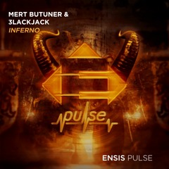 Mert Butuner & 3LACKJACK - Inferno (OUT NOW)