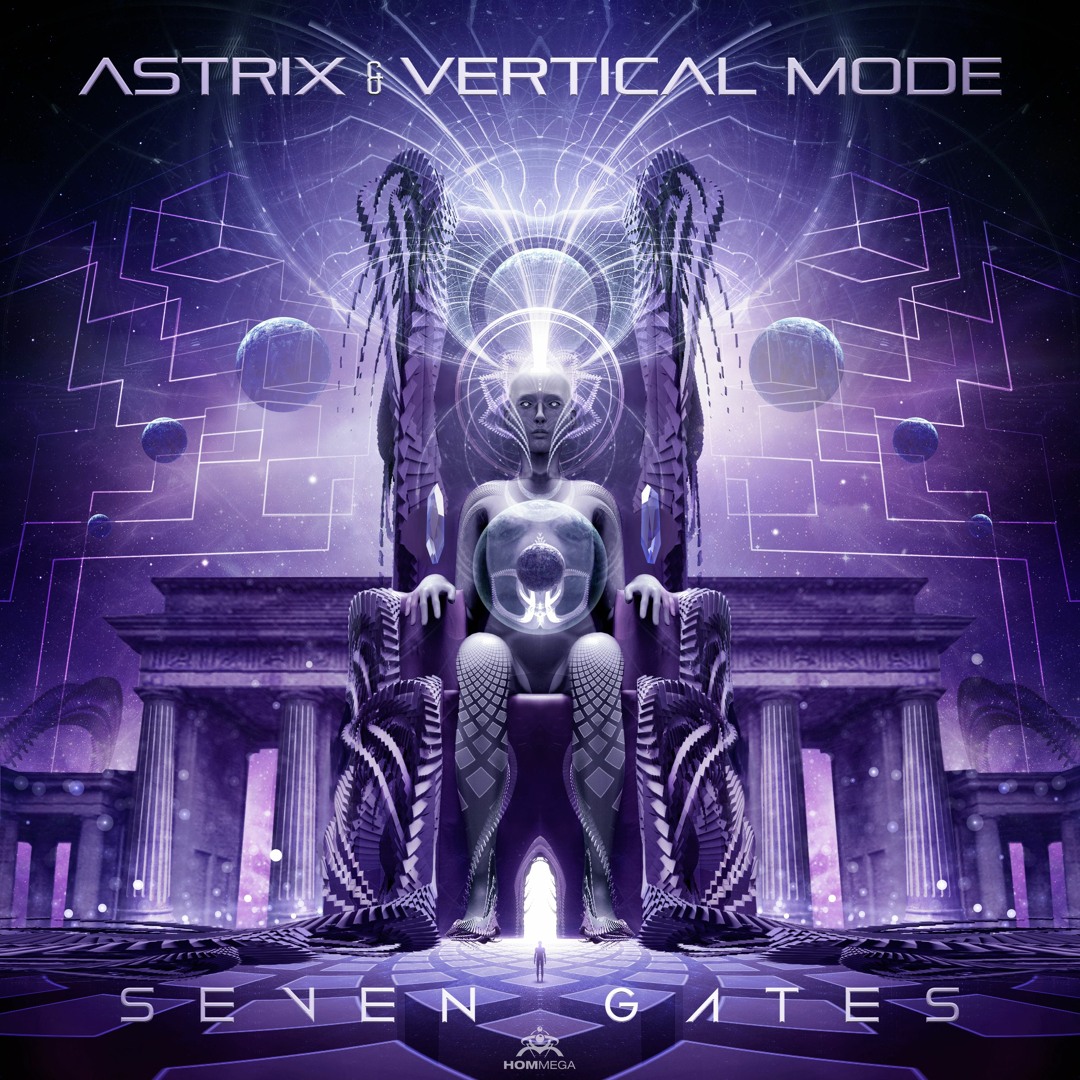 Stream Astrix & Vertical Mode - Seven Gates - OUT NOW by ASTRIX ...