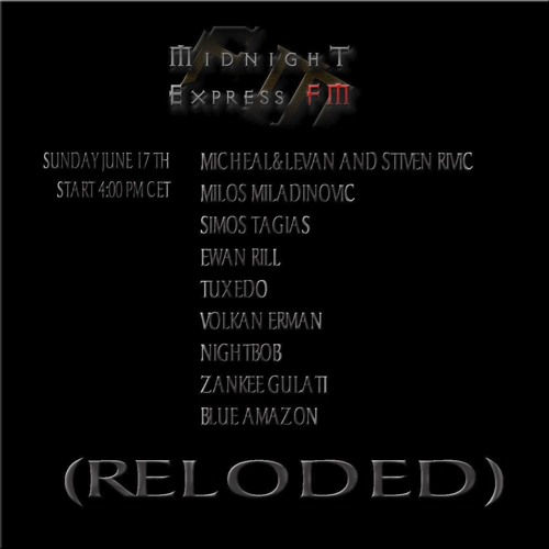 Milos Miladinovic - Midnight Express FM Mexico (June 2018) Reloaded