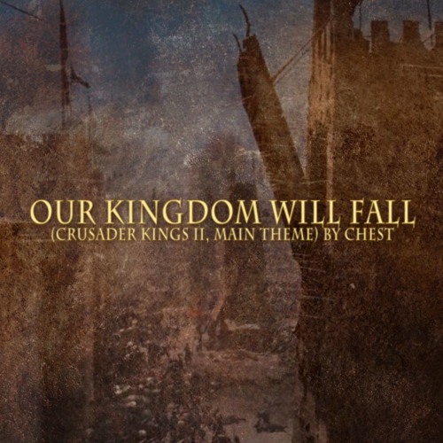 crusader kings 2 theme crusader kings 2 theme