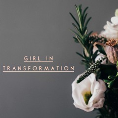 Girl In Transformation  Episode 2