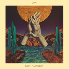 ZIMT feat. Niña Índigo - El Camino