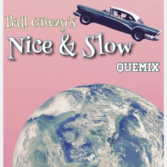 Nice & Slow Quemix ft Jay Love