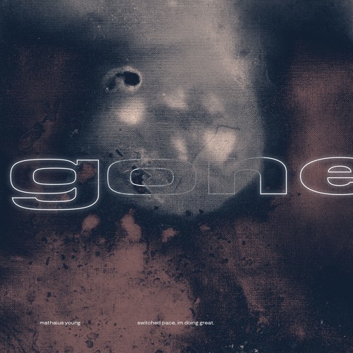 Gone (Prod. Vnsn)