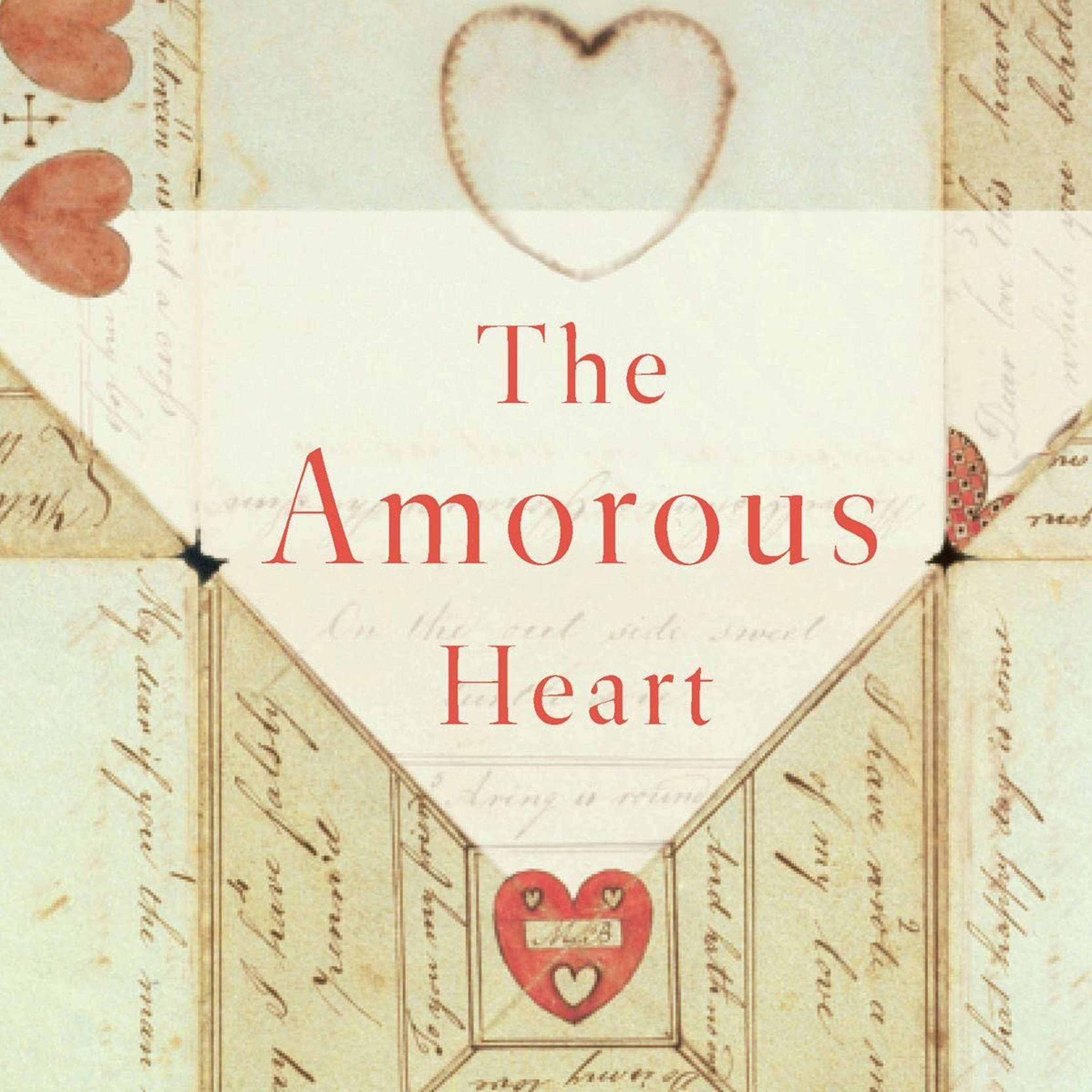 Marilyn Yalom, “The Amorous Heart: An Unconventional History of Love”