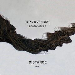 Mike Morrisey - Bootin' Off