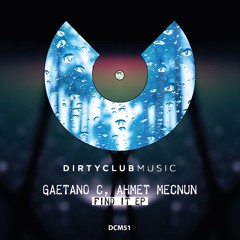 Gaetano C, Ahmet Mecnun - Find It (Original Mix)