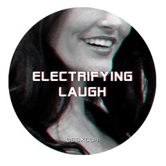 ØBSXCUR - Electrifying Laugh (Free DL)