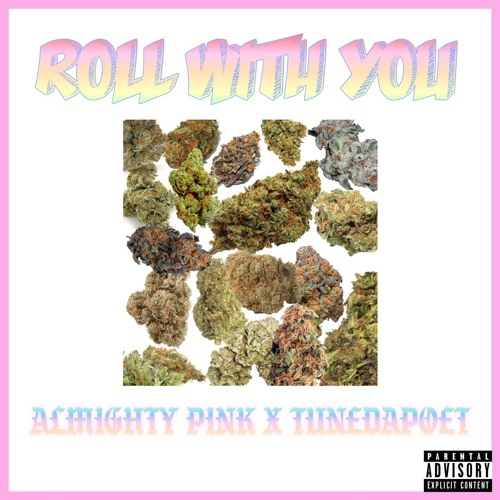 Roll With You Ft. TuneDaPoet