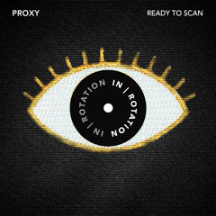 PROXY - Ready To Scan