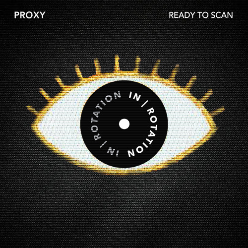 PROXY - Ready To Scan