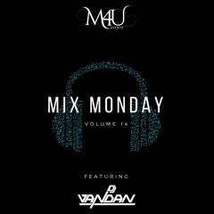 M4U Mix Monday Volume 14 (ft. DJ Vandan)