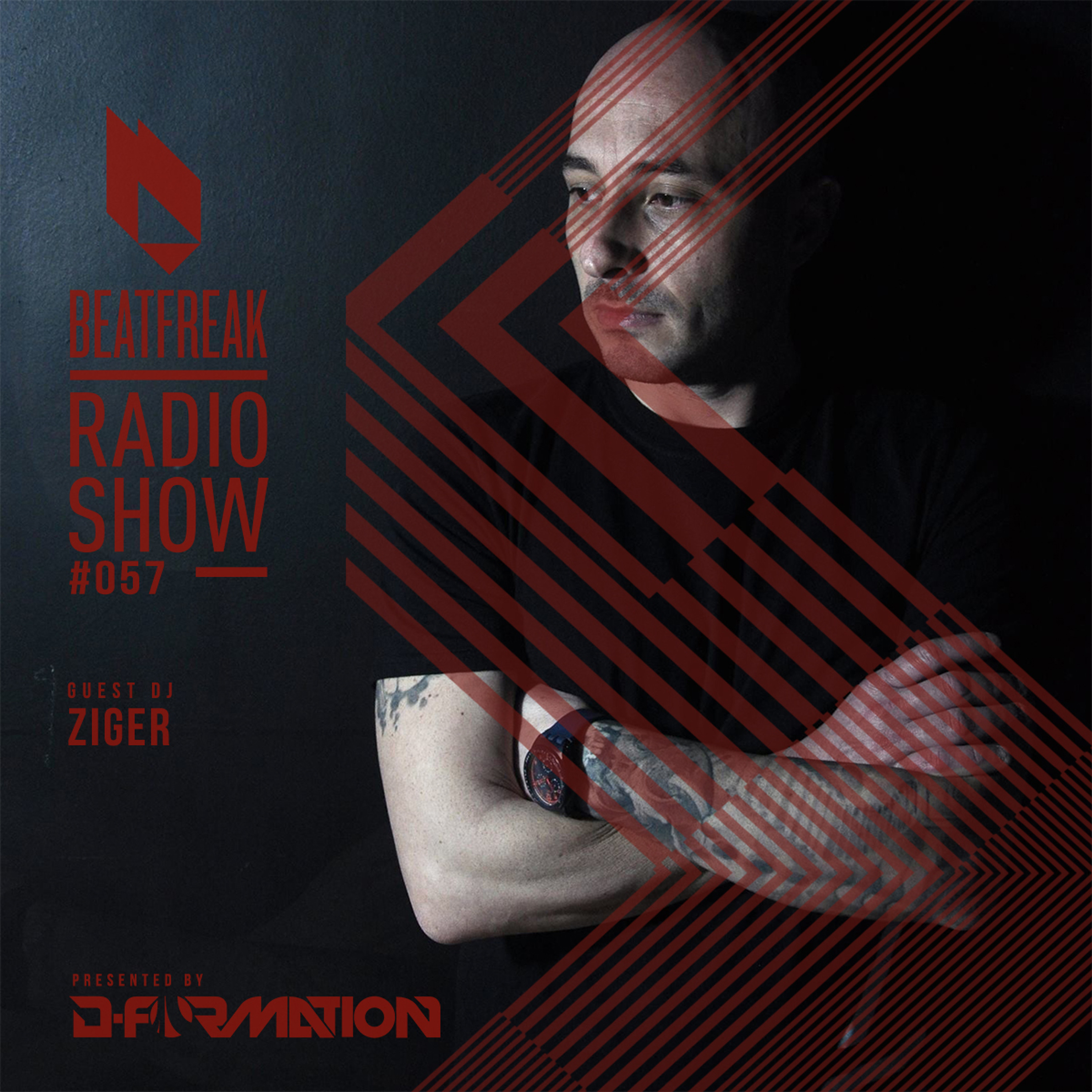 Beatfreak Radio Show By D-Formation #057 guest  DJ ZIger