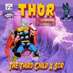 The Third Child x Sor = THOR (EP)