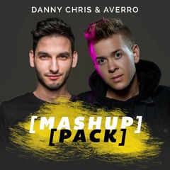 Danny Chris & Averro | Mashup Pack