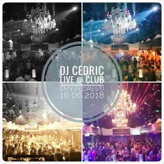 Live @ Club Emy Floresti (16.06.2018)