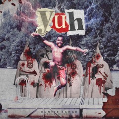 Yuh [Prod. Whitenoise]