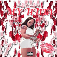 My Hitta ft Ivy RozeWood