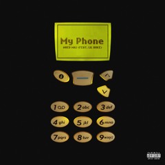 My Phone Feat. Lil Duke [Produced by Bravestarr]