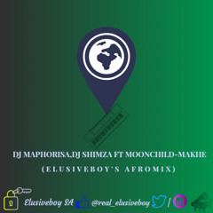 Dj maphorisa,Dj shimza ft Moonchild-makhe(Elusiveboy's Afromix)[mapiano debut]