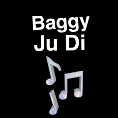 Baggy Ju Di