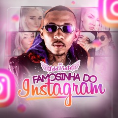 MC L Da Vinte - Famosinha do Instagram (Dj Swat)