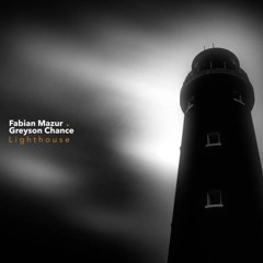 Lighthouse by Fabian Mazur and Greyson Chance (DJ Blizzard Remix)