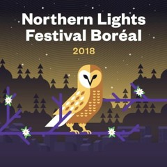Northern Lights Festival Boréal 2018