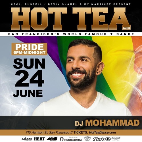 DJ Mohammad - HOT TEA Official Promo Podcast (SF PRIDE)